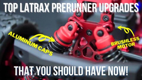 Top Latrax Prerunner Upgrades That You Should Have NOW!