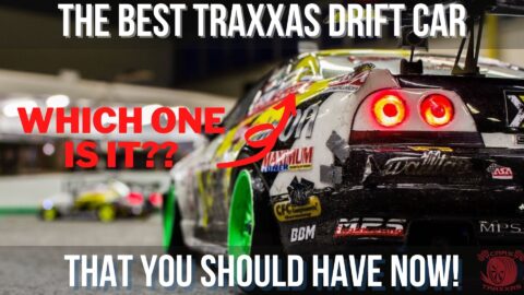 The Best Traxxas Drift Car That You Should Have Now!