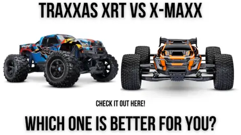 Traxxas XRT VS X-Maxx. Which One Is Better For You?